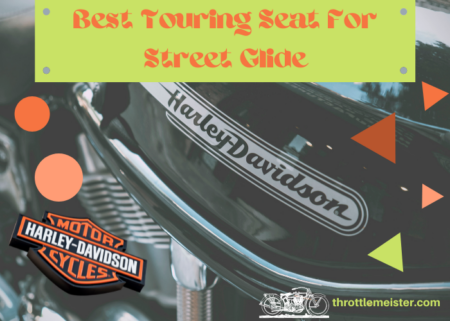 Best Touring Seat For Street Glide